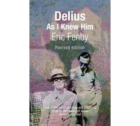 Delius As I Knew Him