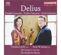 Delius : Concerto pour violon - Double concerto - Concerto pour Violoncelle