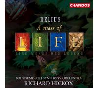 Delius, F. – A Mass of Life – NAXOS