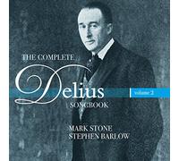 Delius, F. - The Complete Delius Songbook vol.2