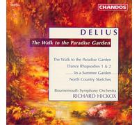 Delius, F. – Walk to The Paradise Gard – Import – NAXOS