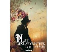Delius, la nuit des labyrinthe Sabrina Calvo (Auteur)
