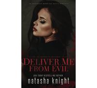 Deliver Me From Evil: An Arranged Marriage Mafia Romance