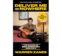 Deliver Me from Nowhere – Le making-of de Nebraska de Bruce Springsteen