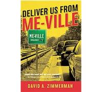 Deliver Us from Me-Ville David Zimmerman (Auteur)