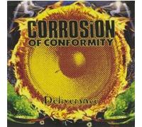 Corrosion Of Conformity - Deliverance