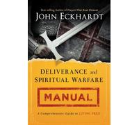 Deliverance And Spiritual Warfare Manual