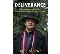 Deliverance by Jason Bray Jason Bray (Auteur)