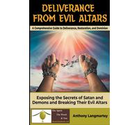 Deliverance From Evil Altars