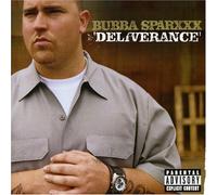 Bubba Sparxxx - Deliverance [Import]