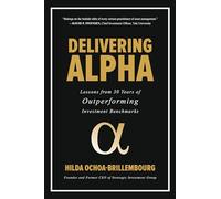 Delivering Alpha: Lessons from 30 Years of Outperforming Investment Benchmarks
