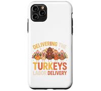 Delivering The Cutest Turkeys Labor & Delivery Thanksgiving Coque pour iPhone 11 Pro Max