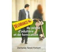 Délivrance Du Péché D'adultère Et De Fornication