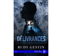 Délivrances - Rudy Gestin - Juno Publishing - broché - Récit