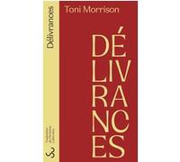 Délivrances Toni Morrison (Auteur), Christine Laferrière (Traduction)