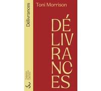 Délivrances Toni Morrison (Auteur), Christine Laferrière (Traduction)
