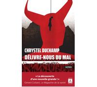 Délivre-nous du mal - Chrystel Duchamp - Archipoche - Poche - Roman