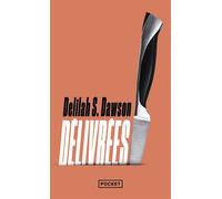 Délivrées - Delilah S. Dawson - Pocket - Poche - Roman