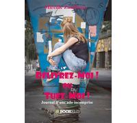 Délivrez-moi ou Tuez-moi - Mireille Zambeau - Bookelis - broché - Récit
