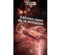 Delivrez-nous de la tentation