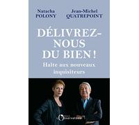 Délivrez-nous du bien !