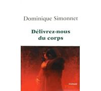 Délivrez-nous du corps