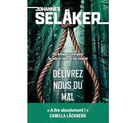 Délivrez-nous du mal