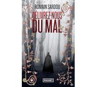 Délivrez-nous du mal