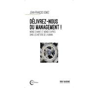 Délivrez-nous du management: Monde d'avant et monde d'après dans les métiers de l'humain