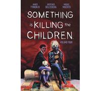 Dell’Edera, Werther - Something is Killing the Children Vol. 4 SC