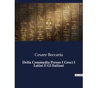 Della Commedia Presso I Greci I Latini E Gl Italiani
