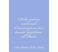 Della guerra nazionale d'insurrezione per bande, applicata all'Italia