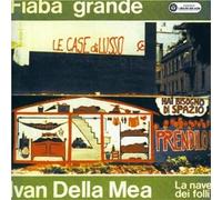 Ivan Della Mea - Fiaba Grande