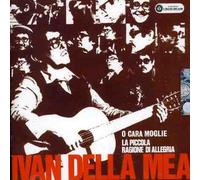 Della Mea Ivan - La Piccola Ragione Di Allegria [Import]