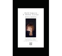 Dell'Amore e della Carne