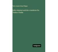 Delle relazioni antiche e moderne fra l'Italia e l'India