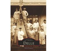 Delle - Tome I - Michel Brégnard - Nouvelles Editions Sutton - broché - Beau livre