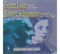 Delle-Vigne Aquiles, Piano - Sonata in B Minor and Phantasie Op.