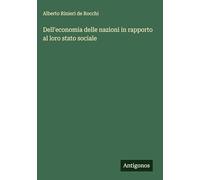 Dell'economia delle nazioni in rapporto al loro stato sociale