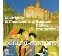 Deller Consort - Madrigale/Chansons [Import]