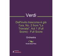 Dell'invito trascorsa è già l'ora, No. 2 from "La Traviata", Act 1 (Full Score) - Full Score Sheet Music (Orchestra)