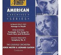 Dello Joio: Homage To Haydn / Schickele: Pentangle For Horn / Persichetti: Symphony No. 8 (The Louisville Orchestra First Edition Encores)