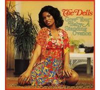 Dells,the - Give Your Baby a Standing Ovation [Import]