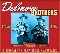 Delmore Brothers - 1933-1952 More from the Pioneering Broth