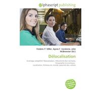 Délocalisation: Avantage compétitif, Relocalisation, Attractivité d'un territoire, Géographie économique, Localisation, Richesse du monde, pauvreté des nations