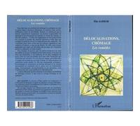 Délocalisations, chômage Elie Sadigh (Auteur)