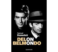 DELON-BELMONDO: Un couple impossible