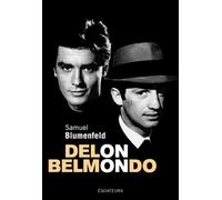 Delon-belmondo Un couple impossible - Samuel Blumenfeld - Des Equateurs Eds - broché - Biographie
