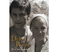Delon-Romy: Ils se sont tant aimés