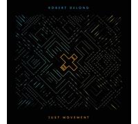 Delong, Robert - Just Movement [Import]
